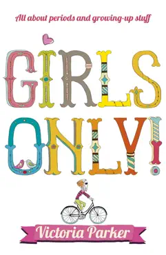 girls only! all about periods and growing-up stuff book cover image