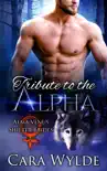Tribute to the Alpha synopsis, comments