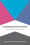 Contending Economic Theories synopsis, comments