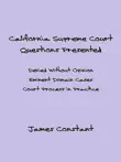 California Supreme Court Questions Presented synopsis, comments