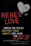 Rebel Love synopsis, comments