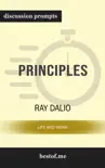 Principles: Life and Work by Ray Dalio (Discussion Prompts) sinopsis y comentarios