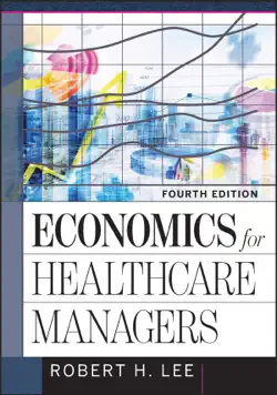 economics for healthcare managers, fourth edition book cover image