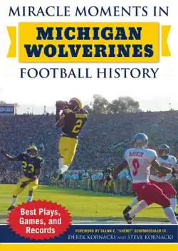miracle moments in michigan wolverines football history book cover image