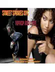 Street Stories NYC Hip Hop and Love synopsis, comments