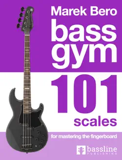 bass gym - 101 scales for mastering the fingerboard book cover image