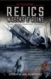 Relics, Wrecks and Ruins synopsis, comments