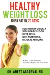 Healthy Weight Loss - Burn Fat in 21 Days reviews