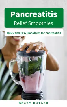 pancreatitis relief smoothies book cover image