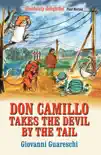 Don Camillo Takes the Devil by the Tail synopsis, comments