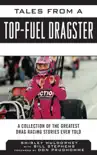 Tales from a Top Fuel Dragster synopsis, comments