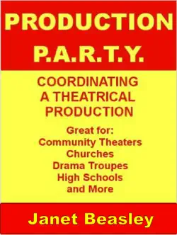 production p.a.r.t.y. coordinating a theatrical production book cover image