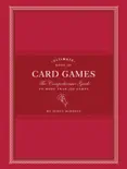 Ultimate Book of Card Games book summary, reviews and download