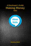 Making Money with Alexa Skills synopsis, comments