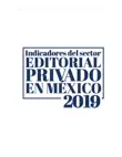 Indicadores del sector editorial privado en México sinopsis y comentarios