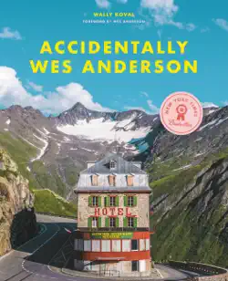 accidentally wes anderson book cover image