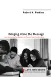 Bringing Home the Message synopsis, comments
