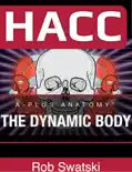 A-Plus Anatomy: The Dynamic Body e-book