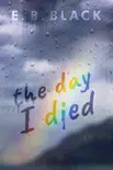 The Day I Died synopsis, comments