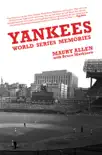 Yankees World Series Memories synopsis, comments