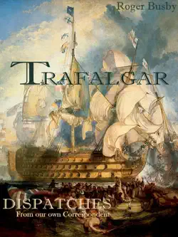 trafalgar dispatches book cover image