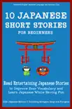 10 Japanese Short Stories for Beginners Read Entertaining Japanese Stories to Improve your Vocabulary and Learn Japanese While Having Fun reviews