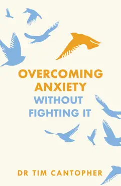 overcoming anxiety without fighting it book cover image