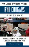 Tales from the BYU Cougars Sideline synopsis, comments