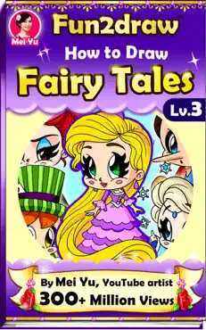 how to draw fairy tales - fun2draw lv. 3 book cover image