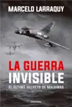 La guerra invisible synopsis, comments