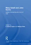 Mary Astell and John Norris synopsis, comments