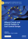 Illiberal Trends and Anti-EU Politics in East Central Europe reviews