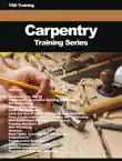 Carpentry Training Series synopsis, comments
