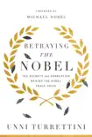 Betraying the Nobel sinopsis y comentarios