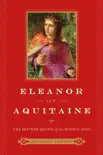 Eleanor of Aquitaine synopsis, comments