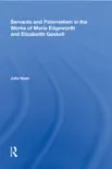 Servants and Paternalism in the Works of Maria Edgeworth and Elizabeth Gaskell sinopsis y comentarios