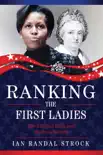 Ranking the First Ladies synopsis, comments