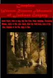 Complete Western Romance Adventure of Jackson Gregory synopsis, comments