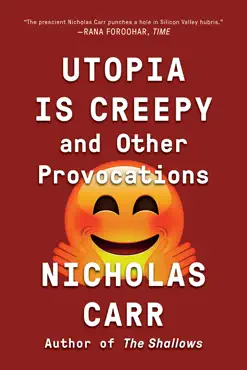 utopia is creepy: and other provocations book cover image