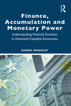 finance, accumulation and monetary power book cover image
