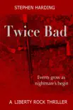 Twice Bad synopsis, comments