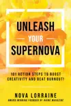 Unleash Your Supernova synopsis, comments