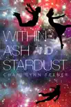 Within Ash and Stardust synopsis, comments