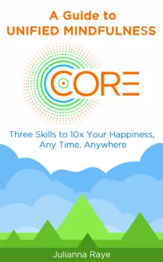 core: a guide to unified mindfulness book cover image