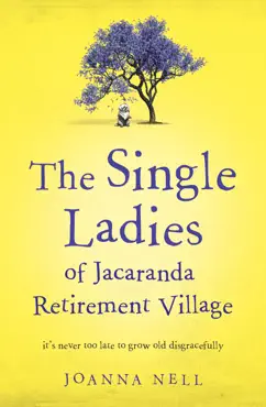 the single ladies of jacaranda retirement village imagen de la portada del libro
