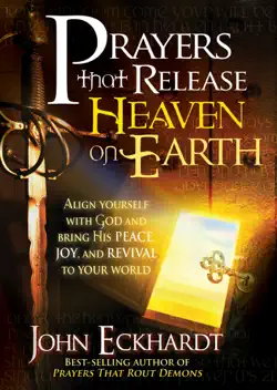 prayers that release heaven on earth book cover image