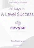 60 Days to A Level Success synopsis, comments
