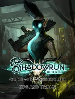 shadowrun returns tips and tricks book cover image