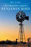 The Formative Years of Benjamin Bird synopsis, comments