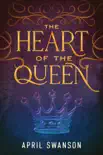 The Heart of the Queen synopsis, comments